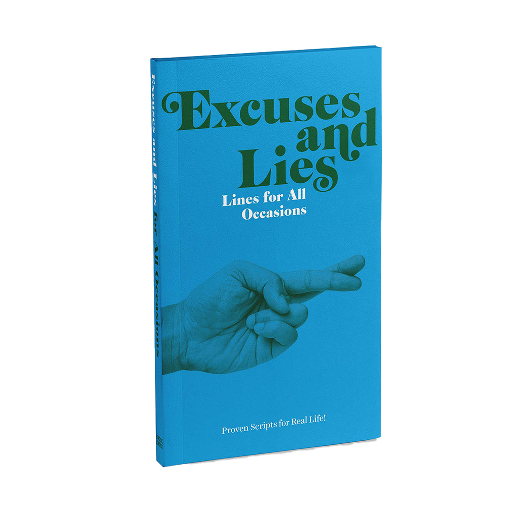 Excuses & Lies Lines for All Occasions: Paperback Edition-Book-Dwell Chic